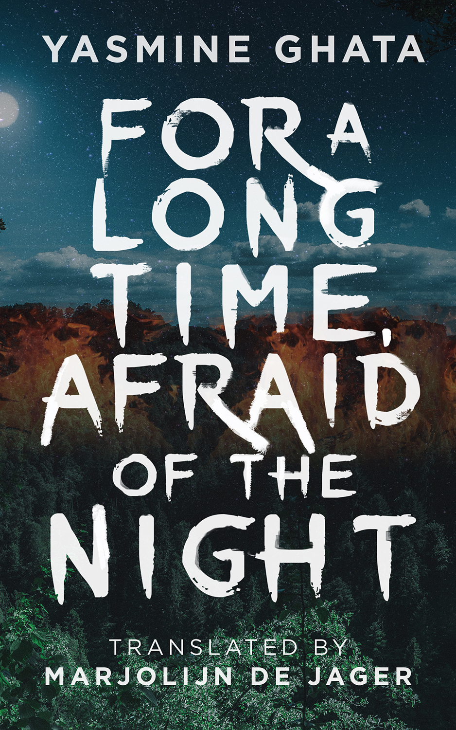 For A Long Time, Afraid Of The Night